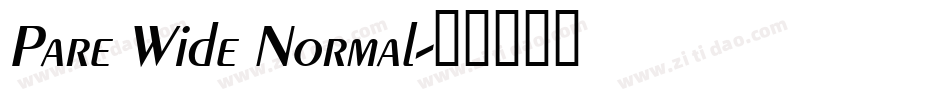 Pare Wide Normal字体转换